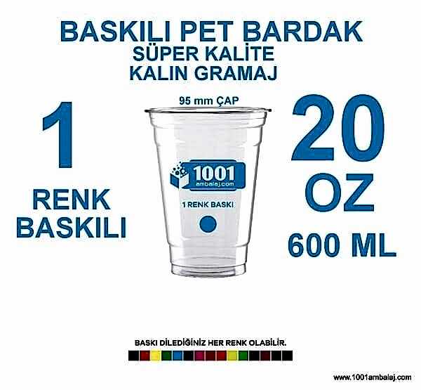 1 Renk Baskılı Pet Bardak 600 Ml 95 Çap Pet Bardak 20 Oz Ağır Gramaj