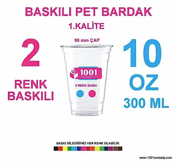 2 Renk Baskılı Pet Bardak 300 Ml 95 Çap Pet Bardak 10 Oz
