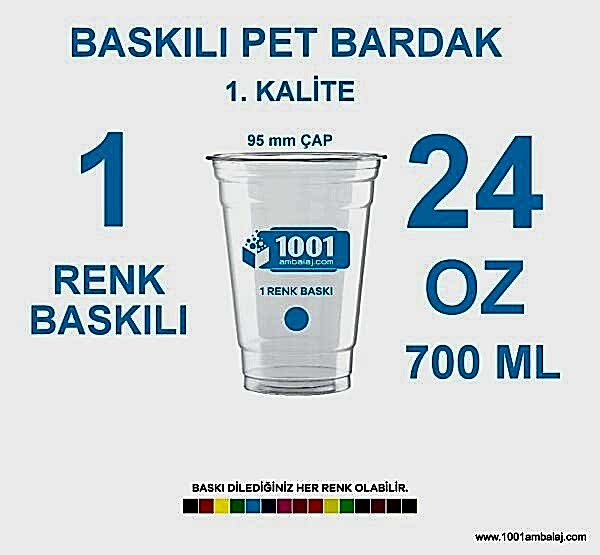 1 Renk Baskılı Pet Bardak 700 Ml 95 Çap Pet Bardak 24 Oz