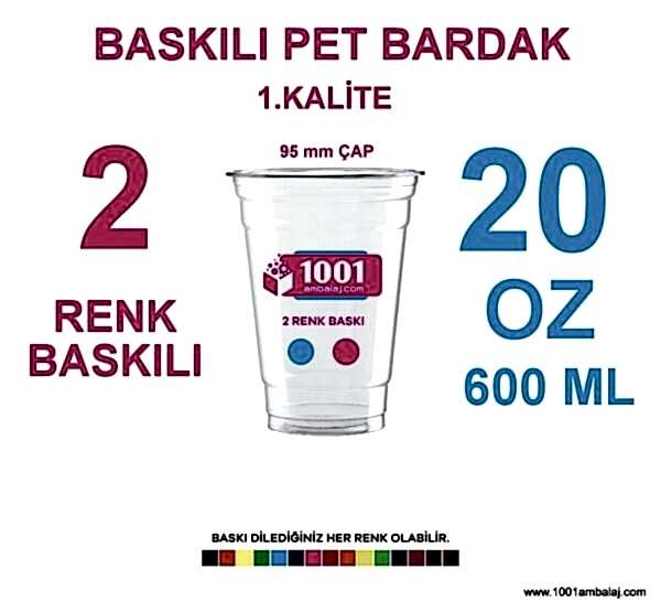2 Renk Baskılı Pet Bardak 600 Ml 95 Çap Pet Bardak 20 Oz