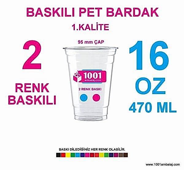 2 Renk Baskılı Pet Bardak 470 Ml 95 Çap Pet Bardak 16 Oz