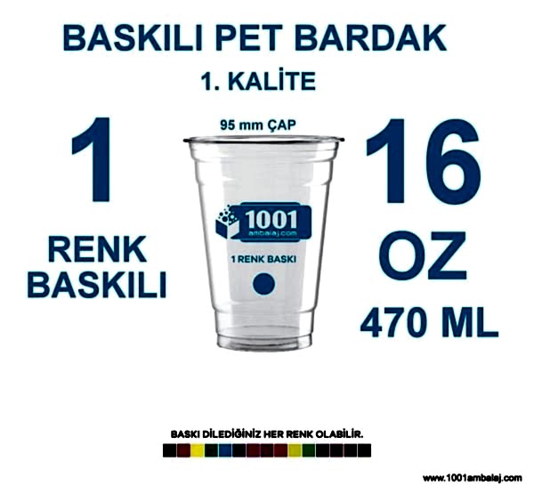 1 Renk Baskılı Pet Bardak 470 Ml 95 Çap Pet Bardak 16 Oz