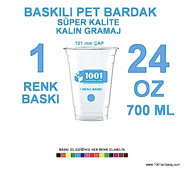 1 Renk Baskılı Pet Bardak 700 Ml 101 Çap Pet Bardak 24 Oz
