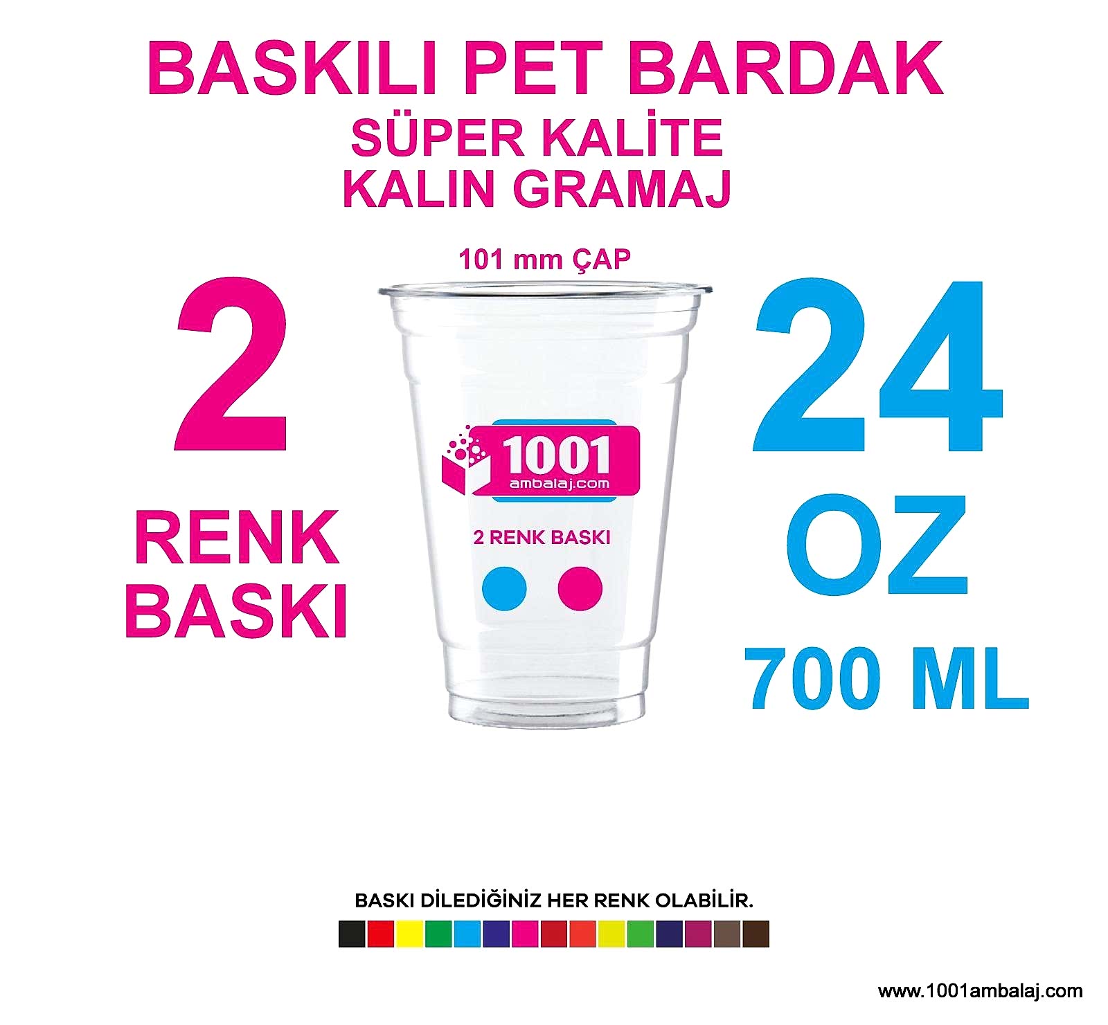 2 Renk Baskılı Pet Bardak 700 Ml 101 Çap Pet Bardak 24 Oz
