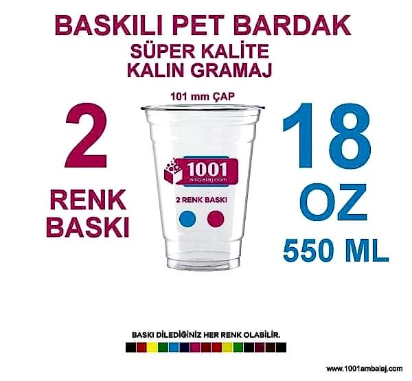 2 Renk Baskılı Pet Bardak 550 Ml 101 Çap Pet Bardak 18 Oz