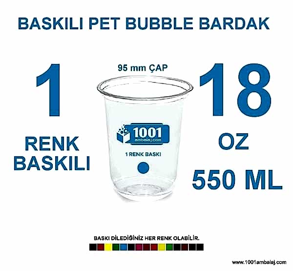 1 Renk Baskılı Pet Bardak 550 Ml 95 Çap Pet Bubble Bardak 18 Oz